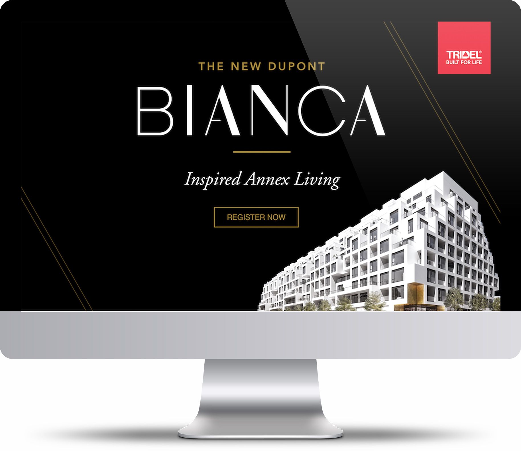 Tridel – Bianca